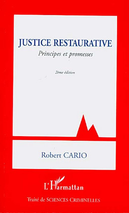 L&rsquo;importance de mettre en place des centres de justice restaurative